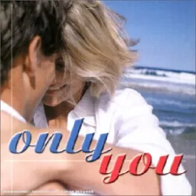 Only You [Import anglais]